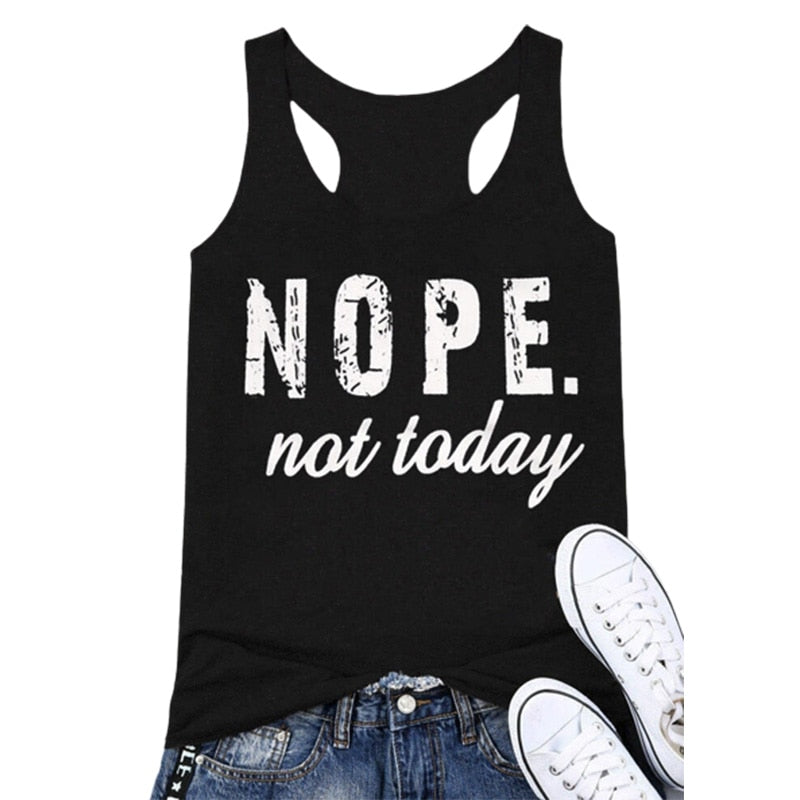 Nope Not Today Tank Top