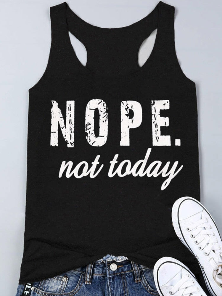 Nope Not Today Tank Top