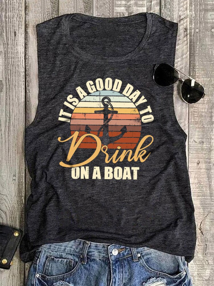 It is a good day to drink on a boat